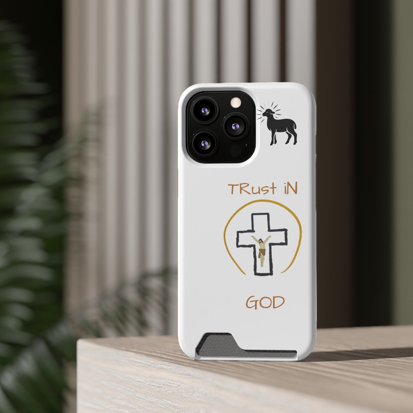 Faith-Inspired Phone Case with Card Holder - "Trust in God" Design