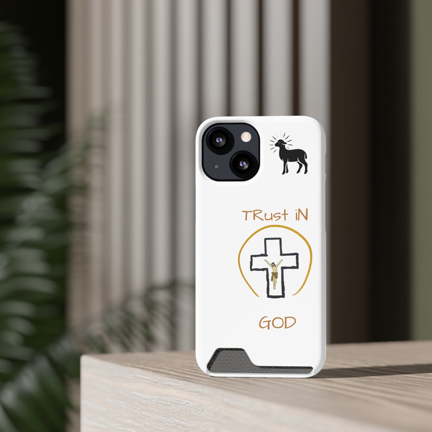 Faith-Inspired Phone Case with Card Holder - "Trust in God" Design