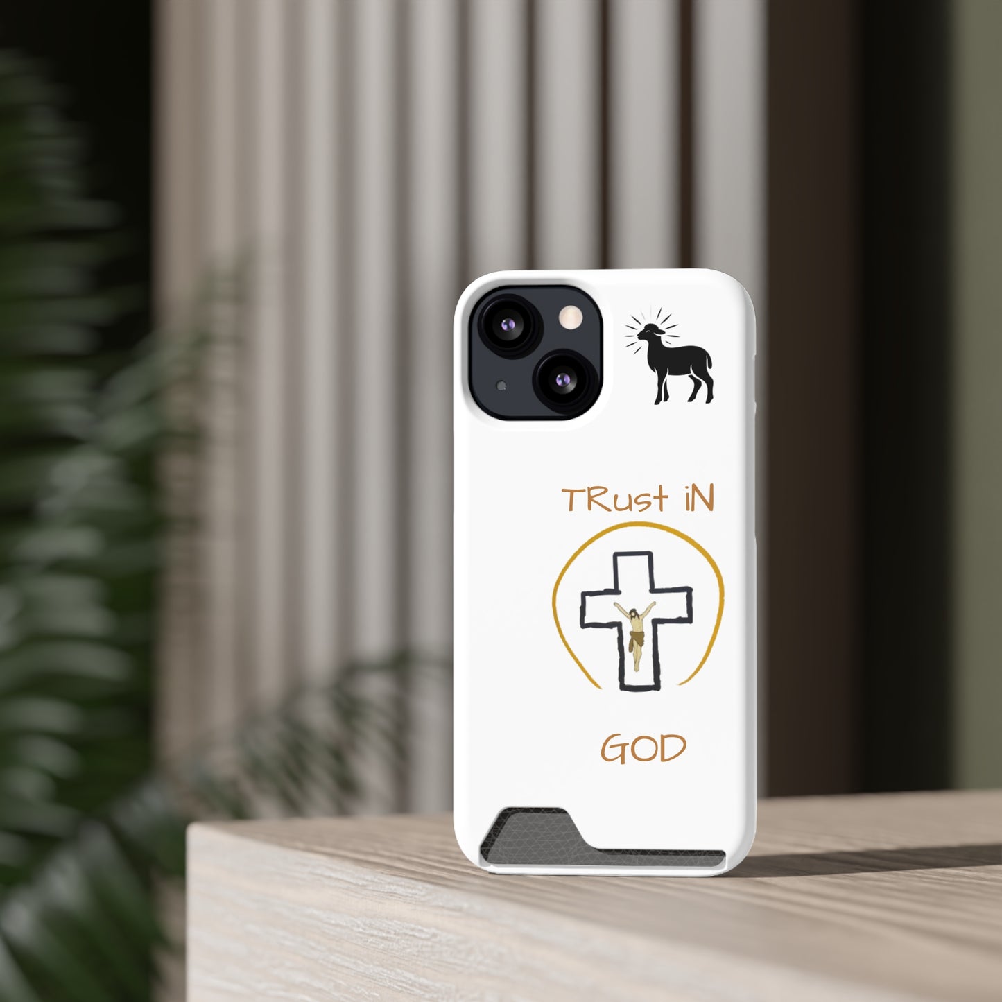 Faith-Inspired Phone Case with Card Holder - "Trust in God" Design