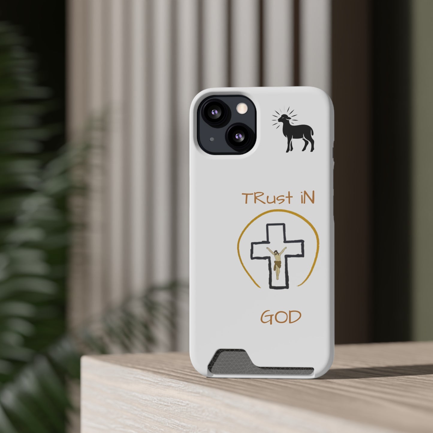 Faith-Inspired Phone Case with Card Holder - "Trust in God" Design