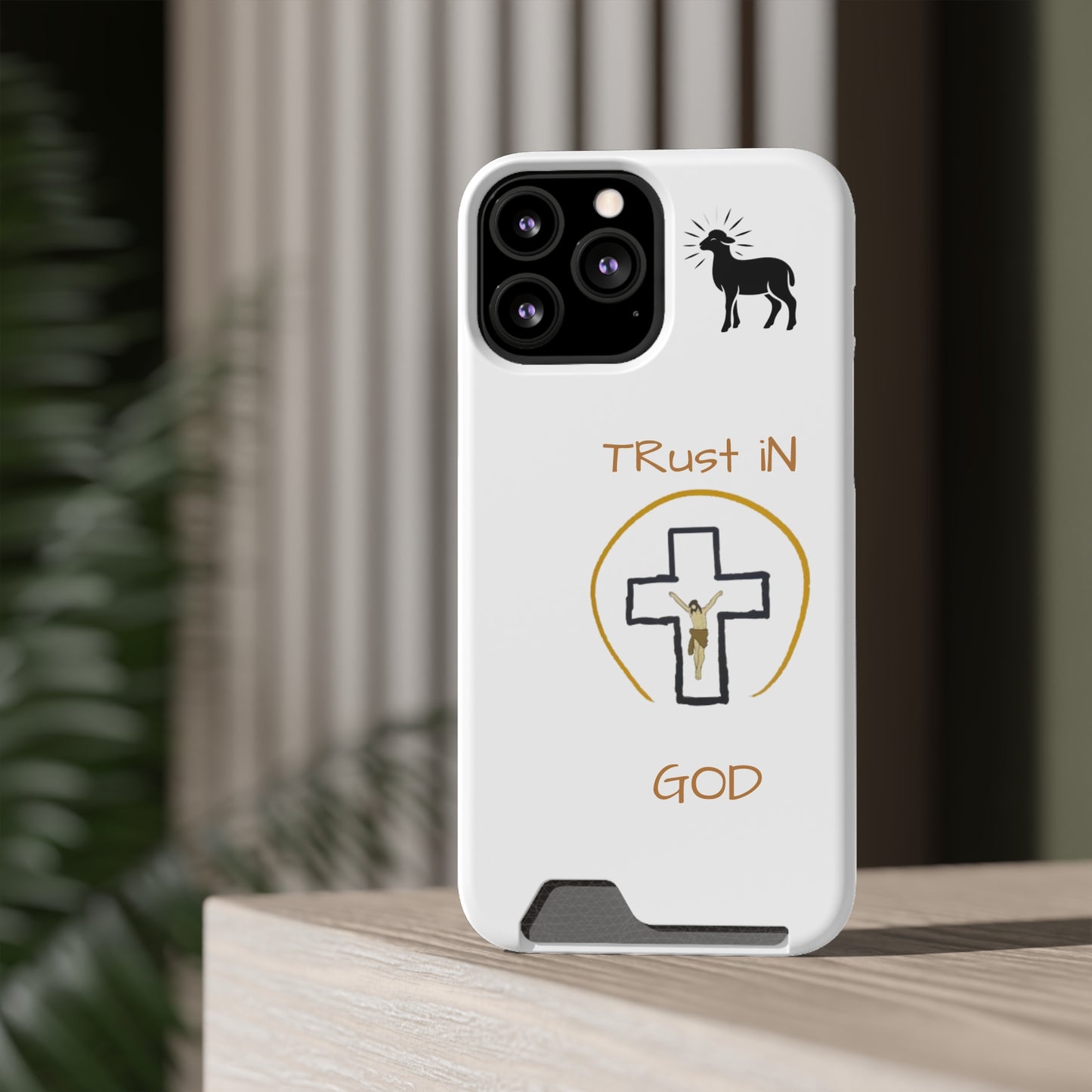 Faith-Inspired Phone Case with Card Holder - "Trust in God" Design