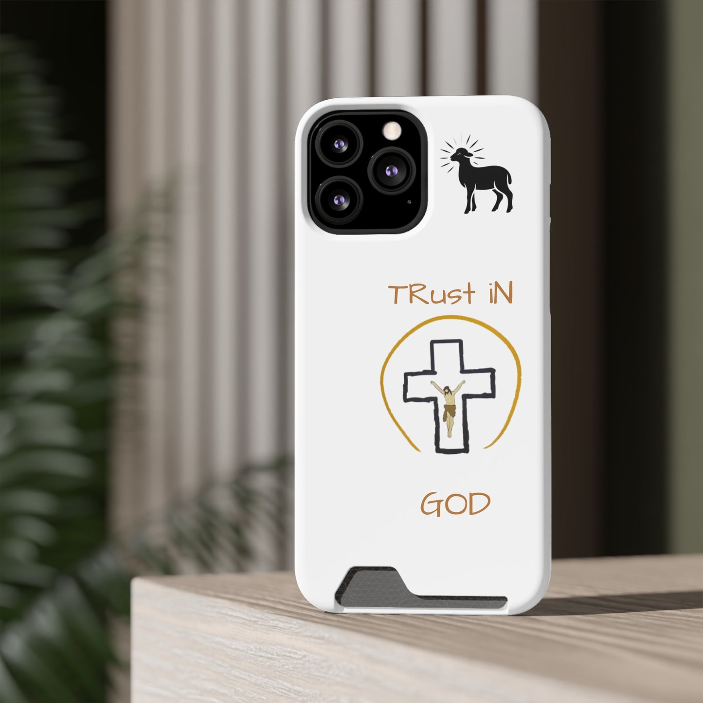 Faith-Inspired Phone Case with Card Holder - "Trust in God" Design